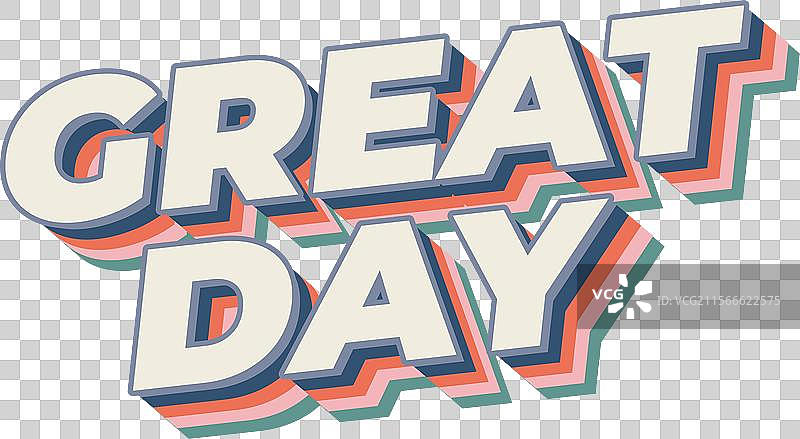 3D风格的“美好的一天”文字效果，色彩鲜艳图片素材