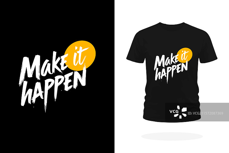 让它发生的励志T恤设计图片素材