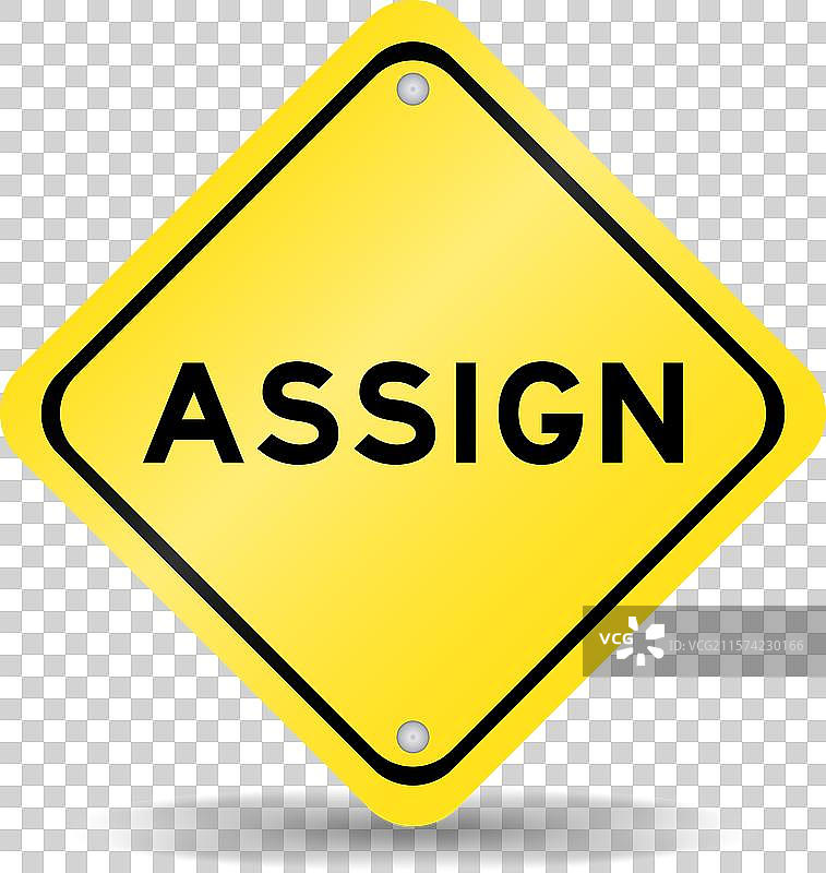 黄色交通标志，上面写着“指派”图片素材