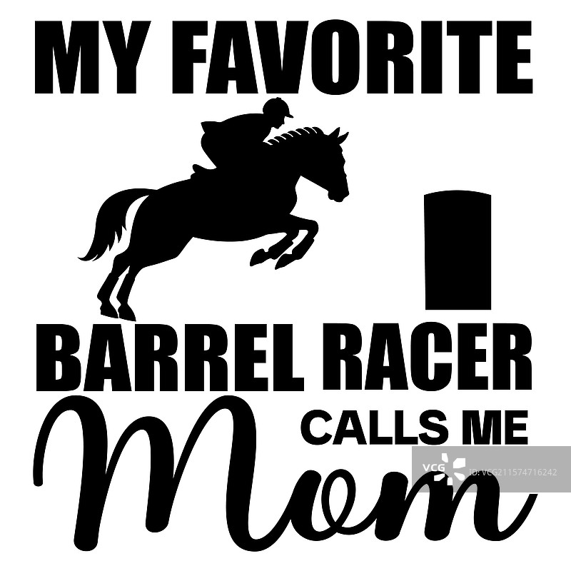 我最喜欢的桶赛手，叫我妈妈的T恤设计图片素材