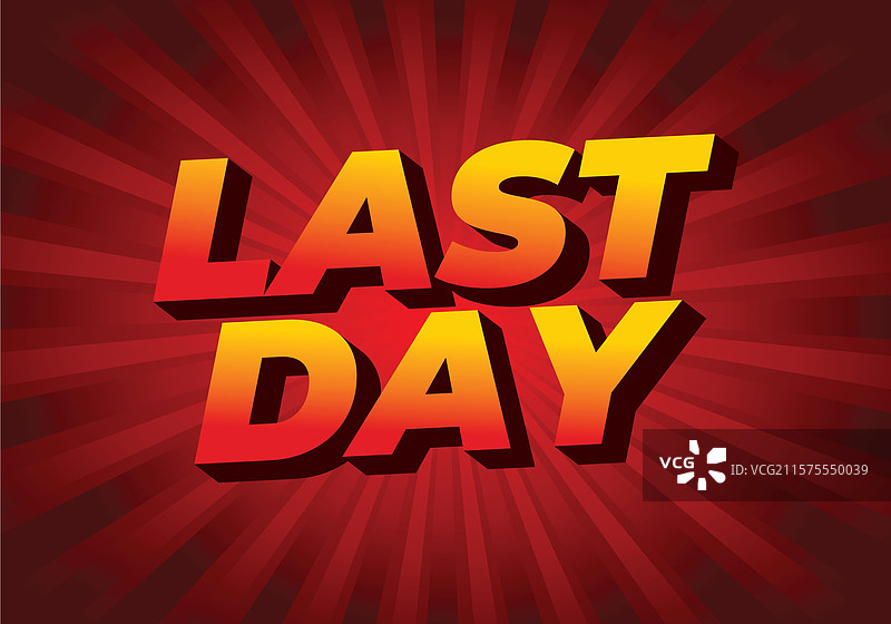 现代3D风格的最后一天文字效果图片素材