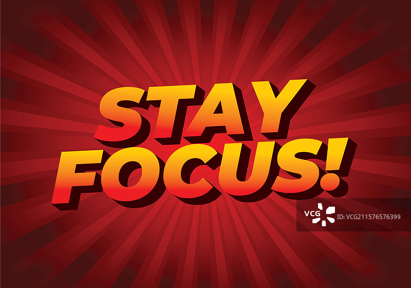 3D风格的“保持专注”文字效果，效果良好图片素材