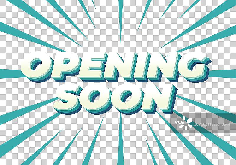 3D风格的“即将开业”文字效果，效果良好图片素材