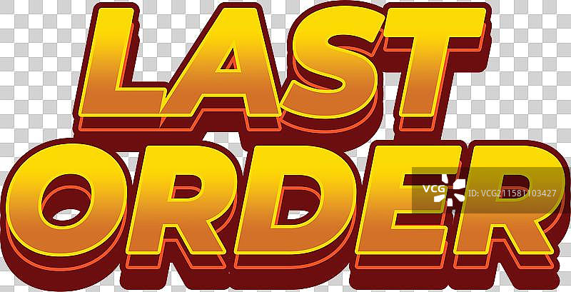 现代色彩的3D效果“最后订单”文本图片素材