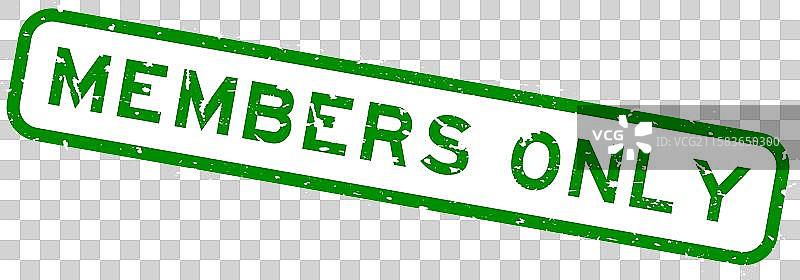 磨损的绿色“仅限会员”字样方形橡胶印章图片素材