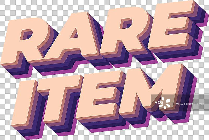 3D风格的稀有物品文字效果，适用于印刷广告图片素材