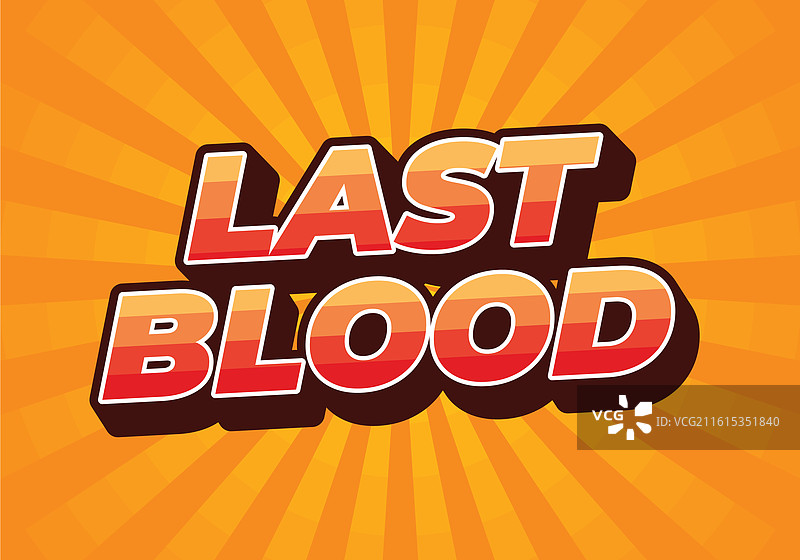 3D风格的“最后血”文字效果，效果绝佳图片素材