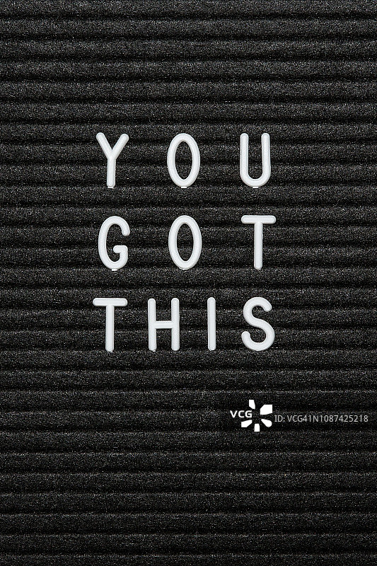 你可以的，鼓励，动力，真言，自我激励，自助，自我提升，目标，设定目标，决心，自信，力量，生活导师，育儿，成功图片素材