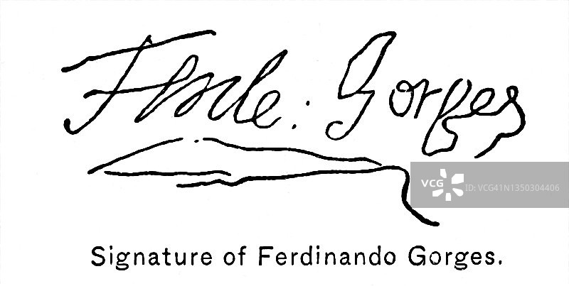 费迪南多·戈尔吉斯爵士的签名，英国普利茅斯重要港口的的海军和军事指挥官兼总督图片素材
