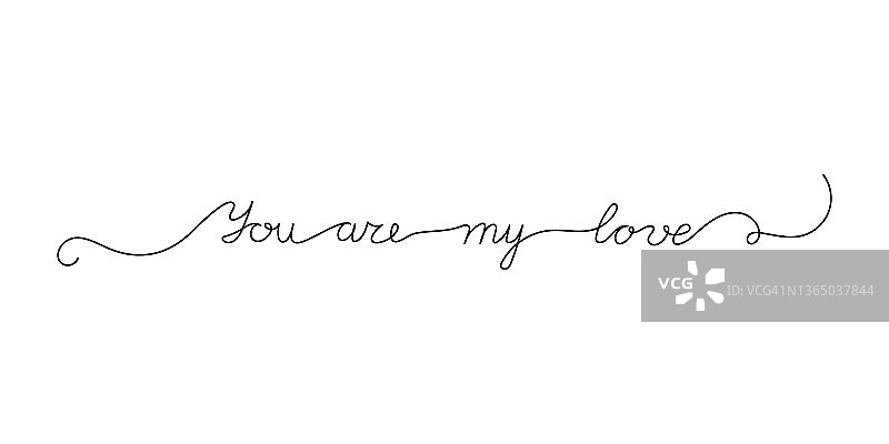 连续单线脚本草书文本：你是我的爱。海报、卡片、情人节横幅、婚礼、衬衫印花矢量图图片素材