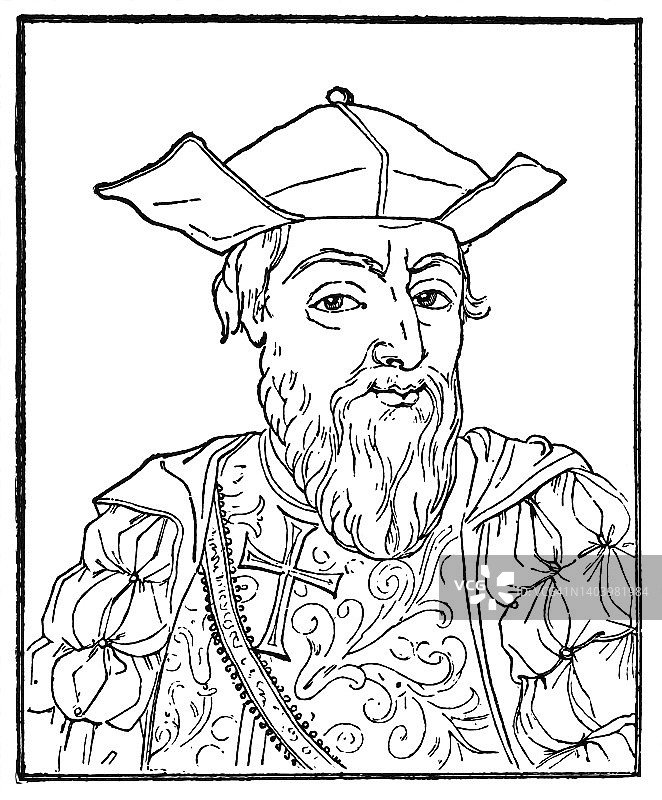 瓦斯科·达·伽马（1460年代-1524年12月24日）肖像，葡萄牙探险家，首位经海路到达印度的欧洲人图片素材