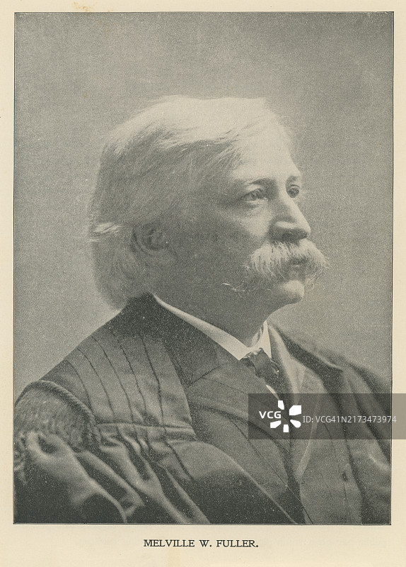 梅尔维尔·韦斯顿·富勒肖像，美国政治家、律师和法学家，1888年至1910年去世前担任美国第八任首席大法官图片素材