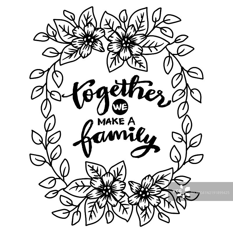 我们一起组成家庭。带有花环的励志名言，背景为黄色。矢量插图。图片素材