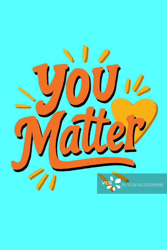 励志的“你很重要”文字设计，带有爱心和积极的元素图片素材